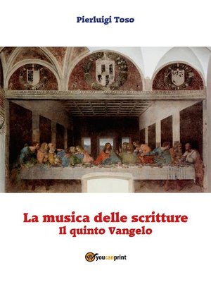 cover image of La musica delle scritture--Il quinto Vangelo